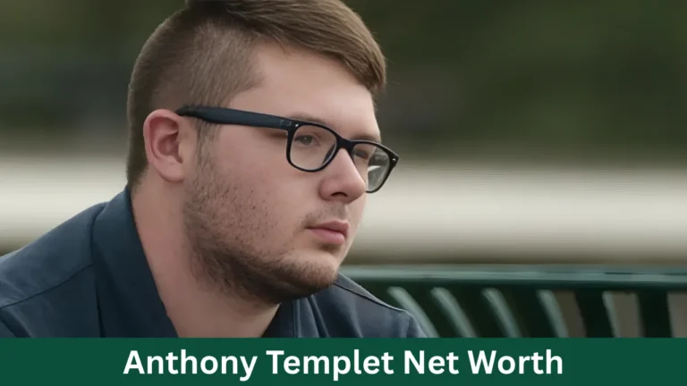 Anthony Templet Net Worth