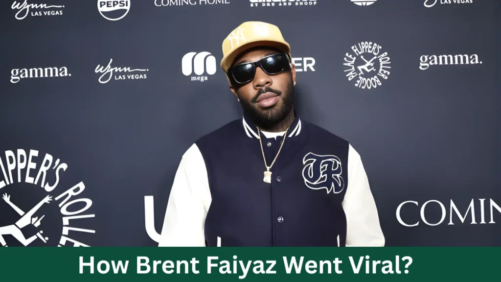 How Brent Faiyaz Went Viral?