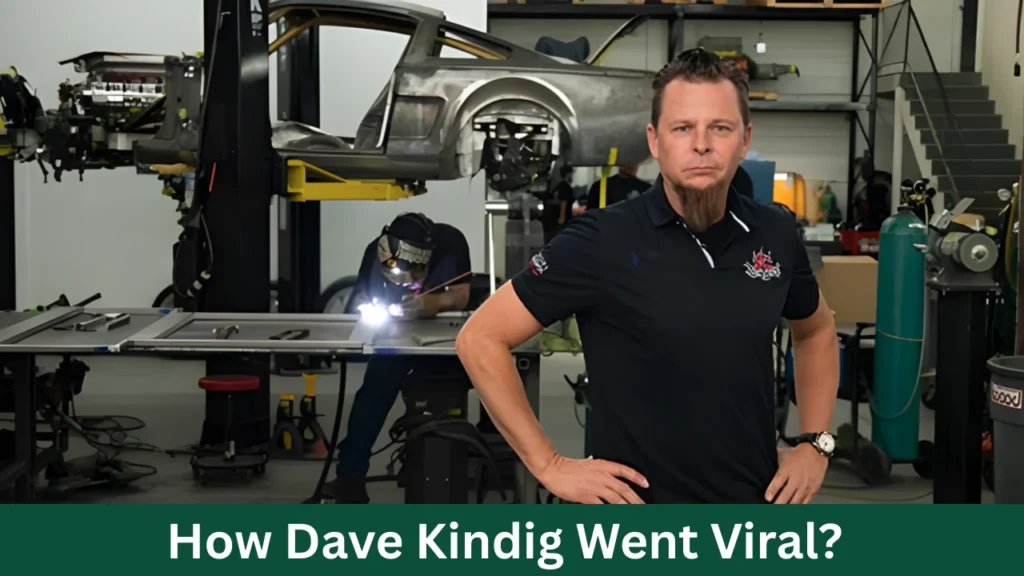 How Dave Kindig Went Viral?
