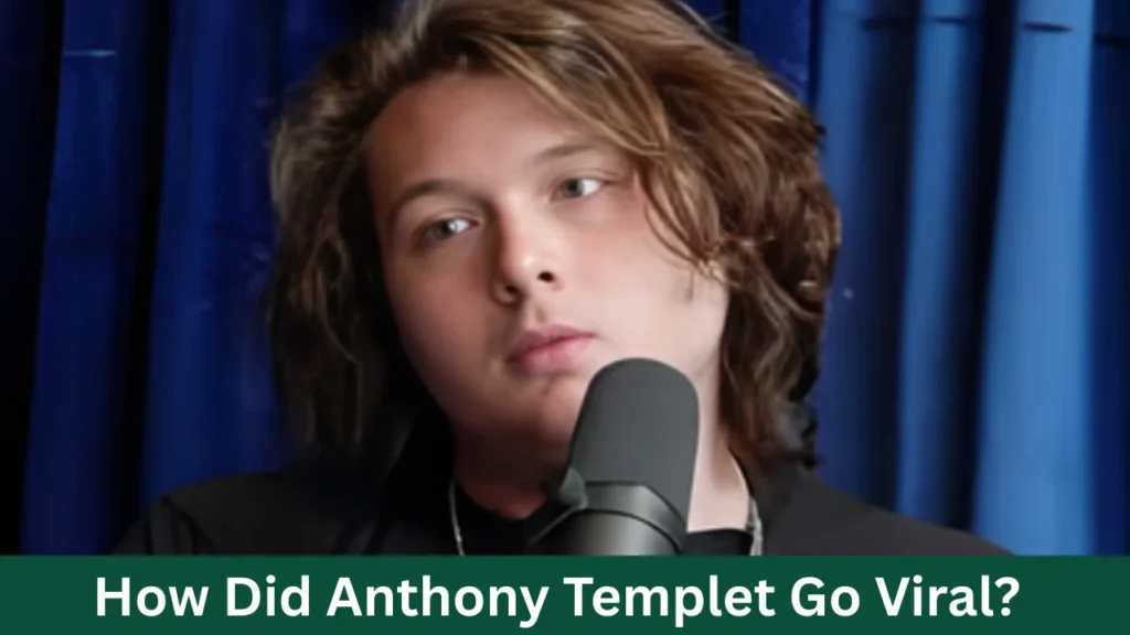 How Did Anthony Templet Go Viral?
