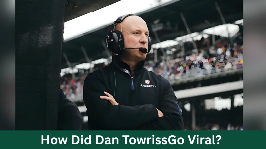 How Did Dan TowrissGo Viral?