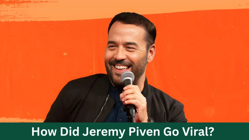 How Did Jeremy Piven Go Viral?