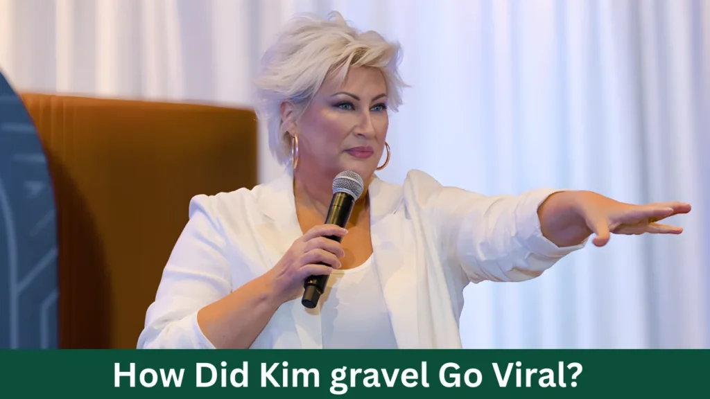 How Did Kim gravel Go Viral?