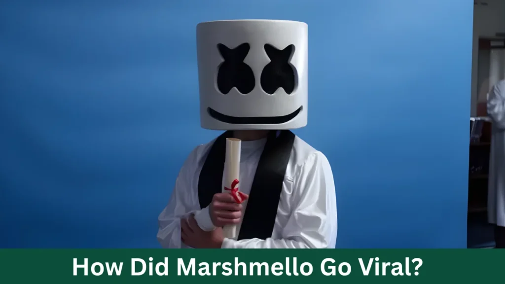 How Did Marshmello Go Viral?