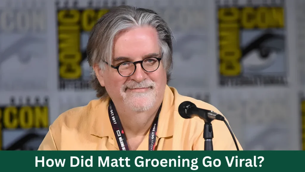 How Did Matt Groening Go Viral?