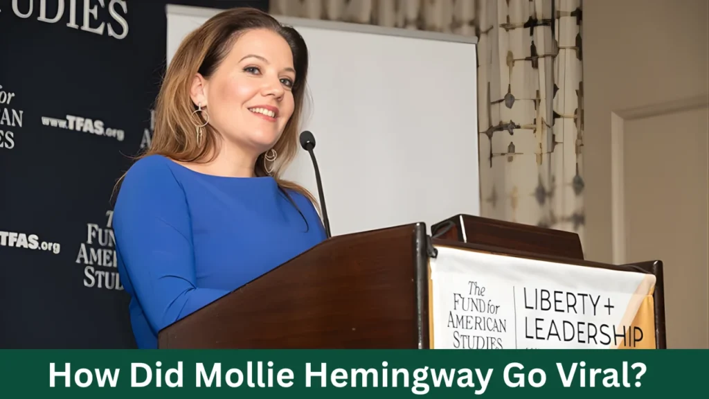How Did Mollie Hemingway Go Viral?