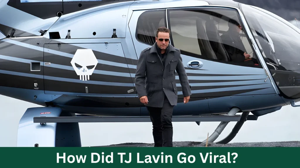 How Did TJ Lavin Go Viral?
