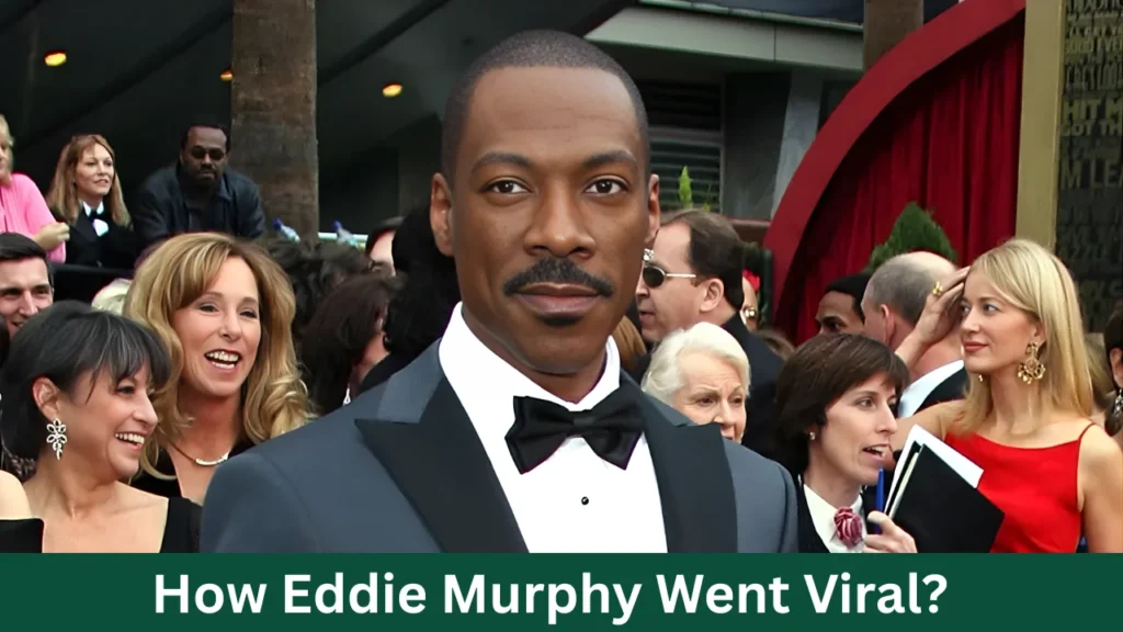 How Eddie Murphy Went Viral?