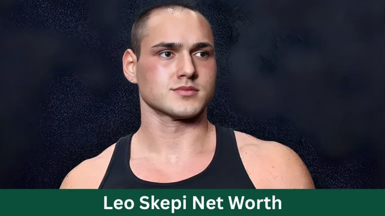 Leo Skepi Net Worth