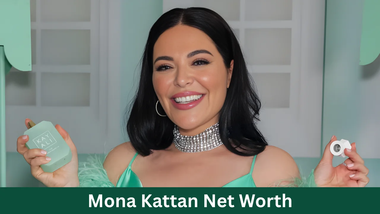 Mona Kattan Net Worth