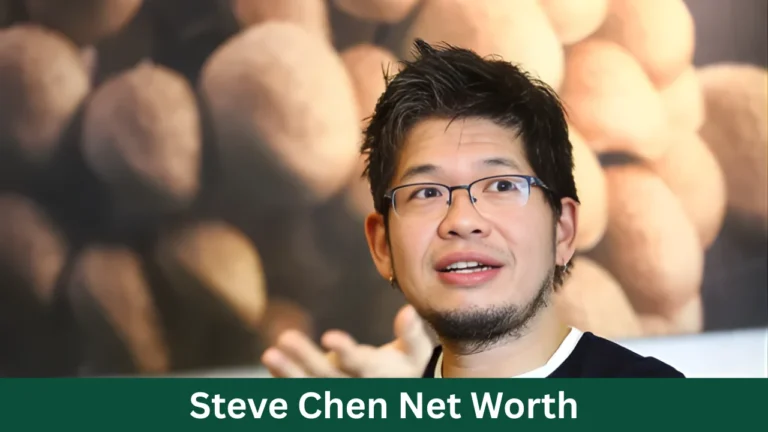 Steve Chen Net Worth