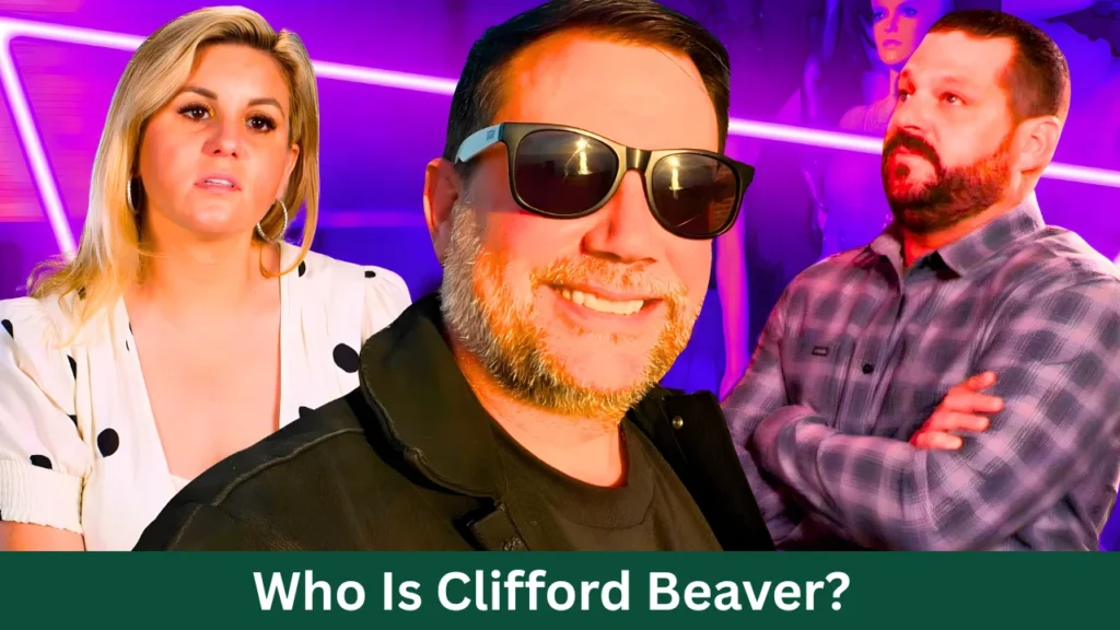 Who Is Clifford Beaver?