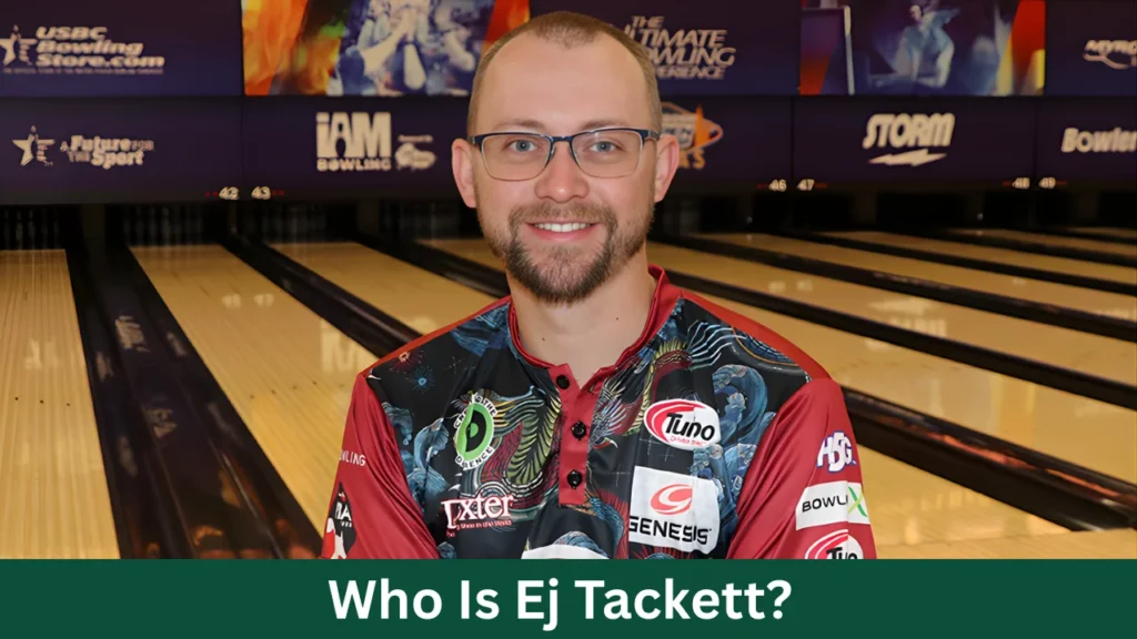 Who Is Ej Tackett?