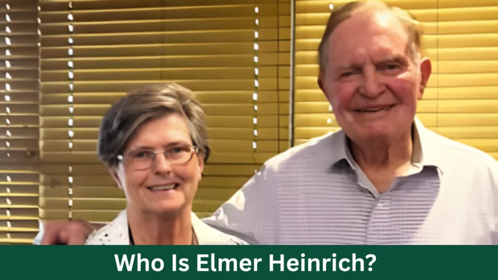 Who Is Elmer Heinrich?