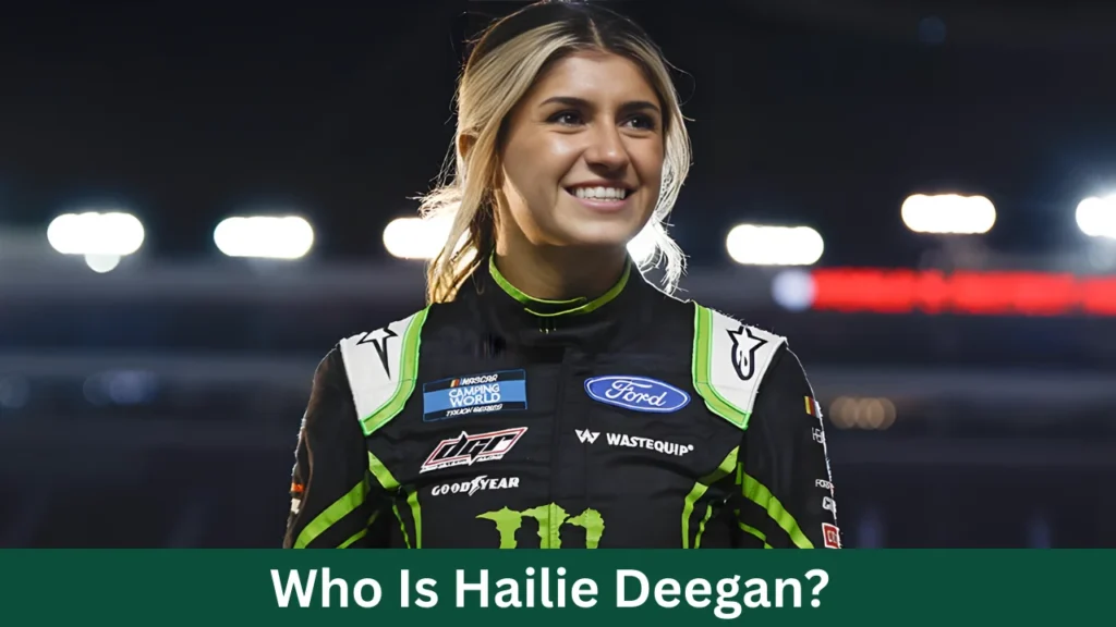 Who Is Hailie Deegan?