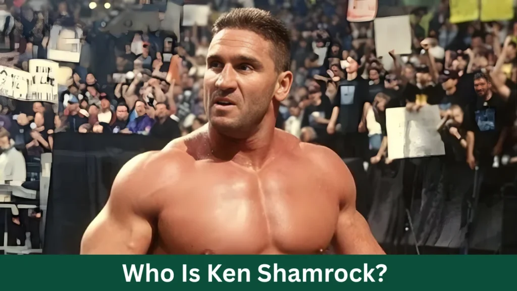 Who Is Ken Shamrock?