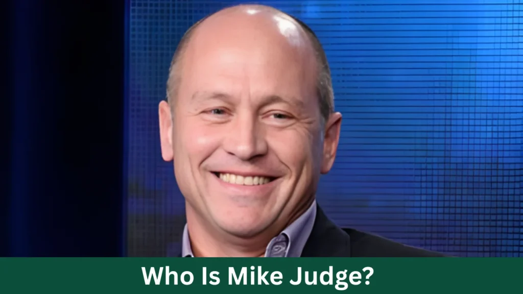 Who Is Mike Judge?