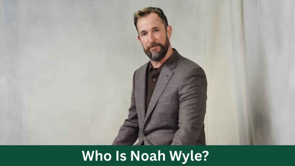 Who Is Noah Wyle?