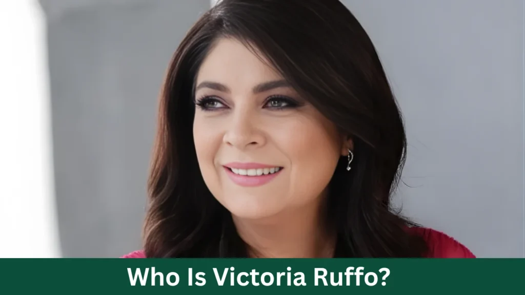 Who Is Victoria Ruffo?