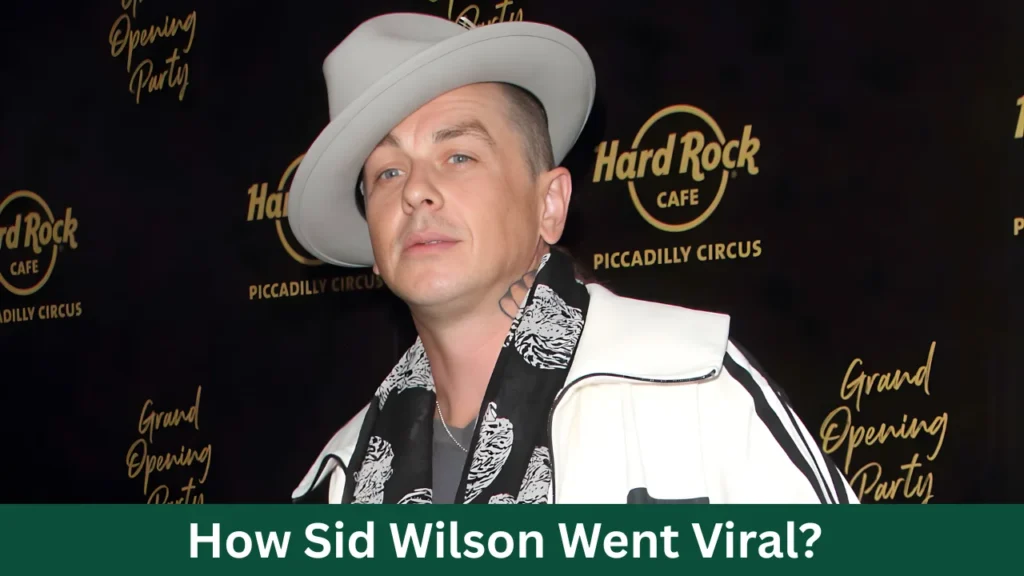 How Sid Wilson Went Viral?