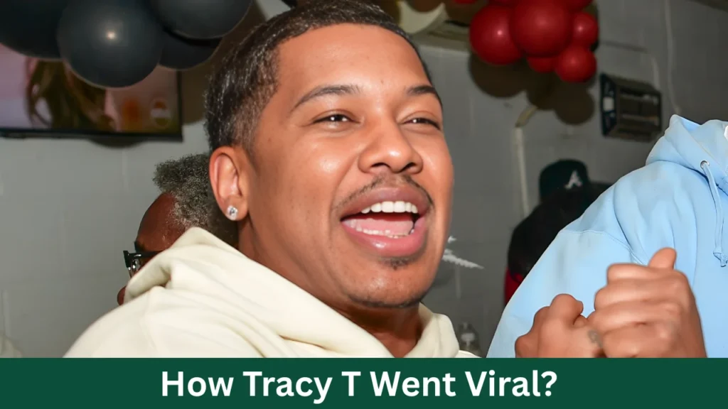 How Tracy T Went Viral?