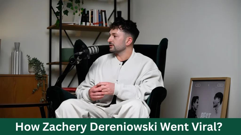 How Zachery Dereniowski Went Viral?
