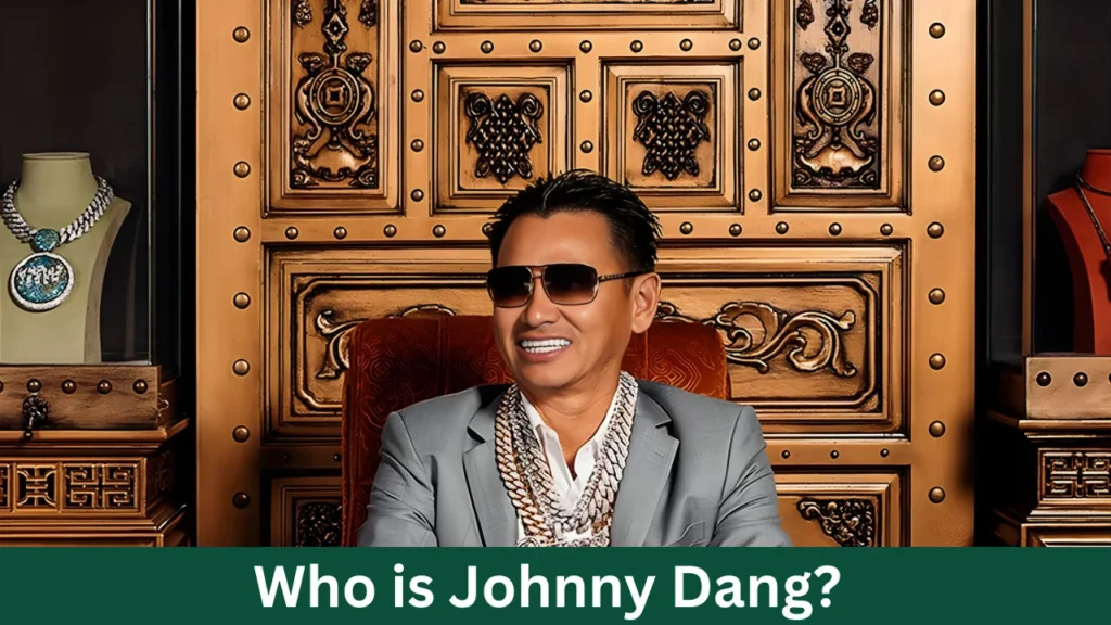 Who is Johnny Dang?