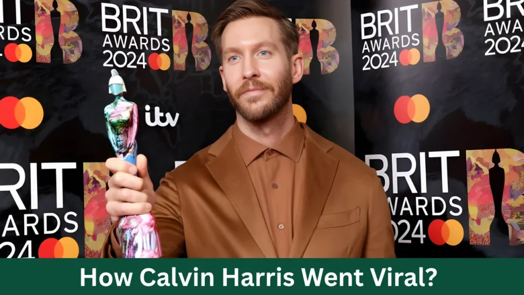 How Calvin Harris Went Viral?