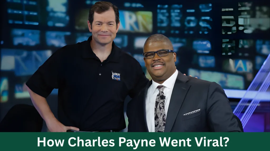 How Charles Payne Went Viral?