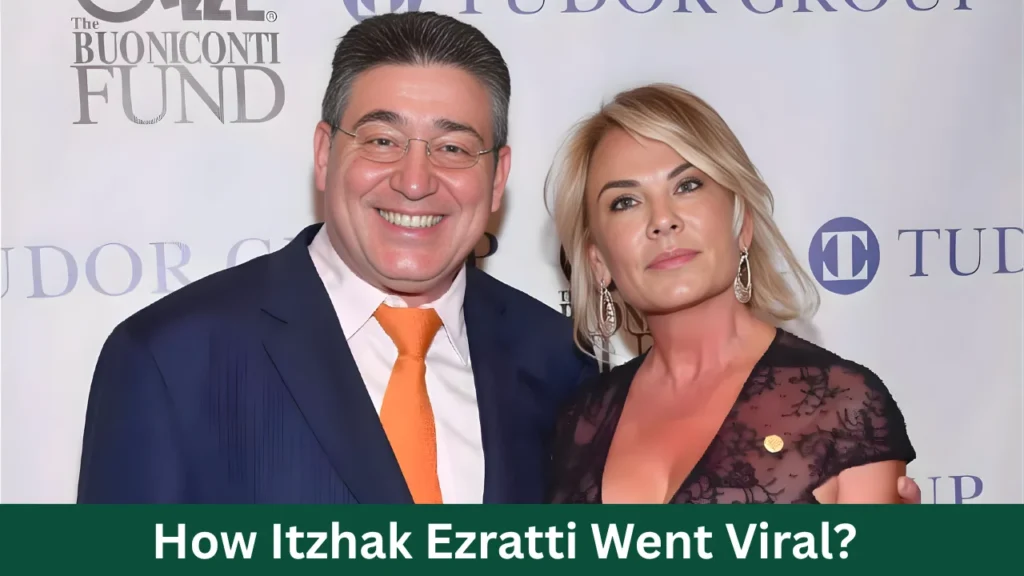 How Itzhak Ezratti Went Viral?