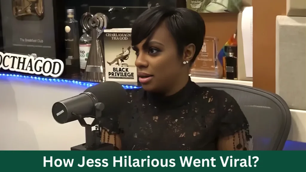 How Jess Hilarious Went Viral?