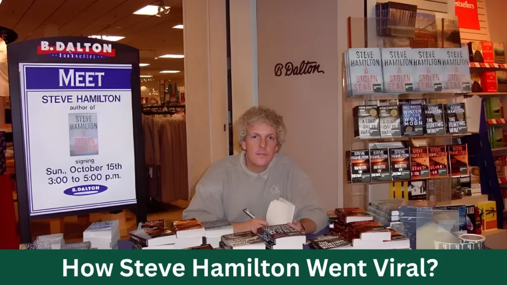 How Steve Hamilton Went Viral?
