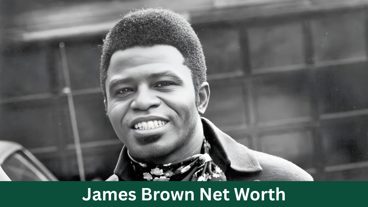 James Brown Net Worth