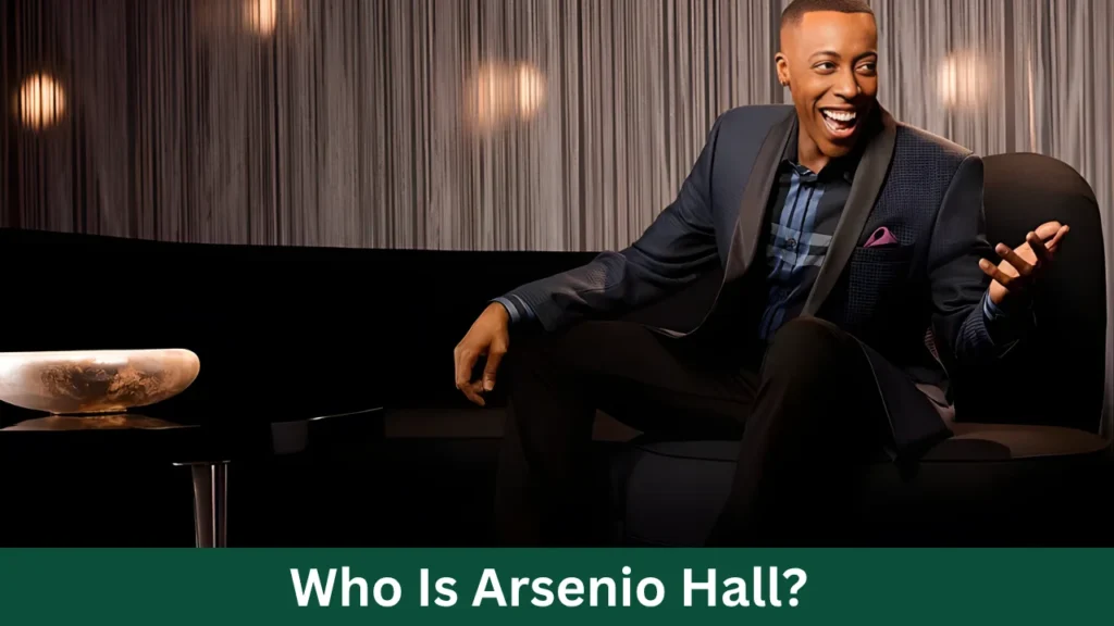Who Is Arsenio Hall?