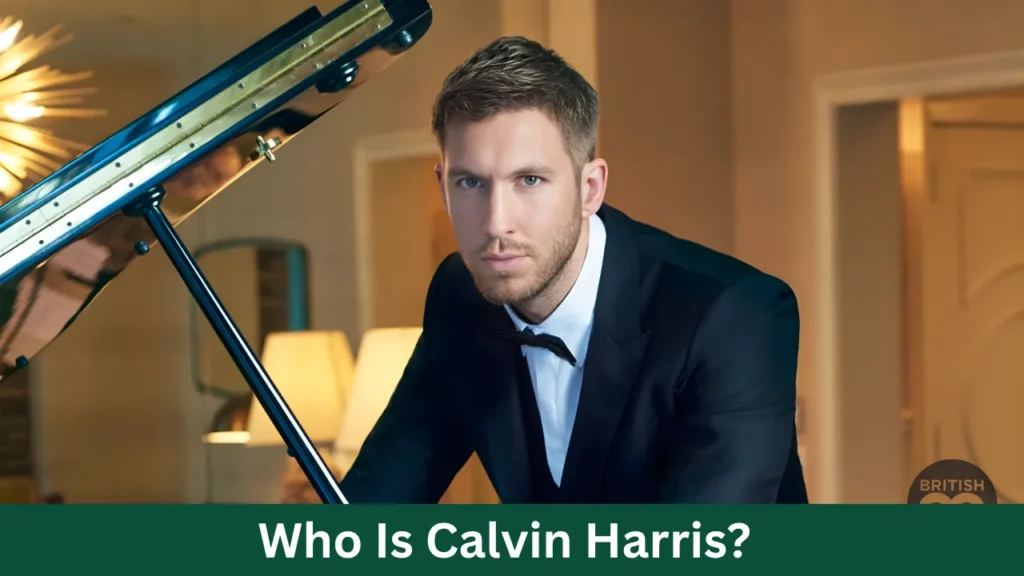 Who Is Calvin Harris?