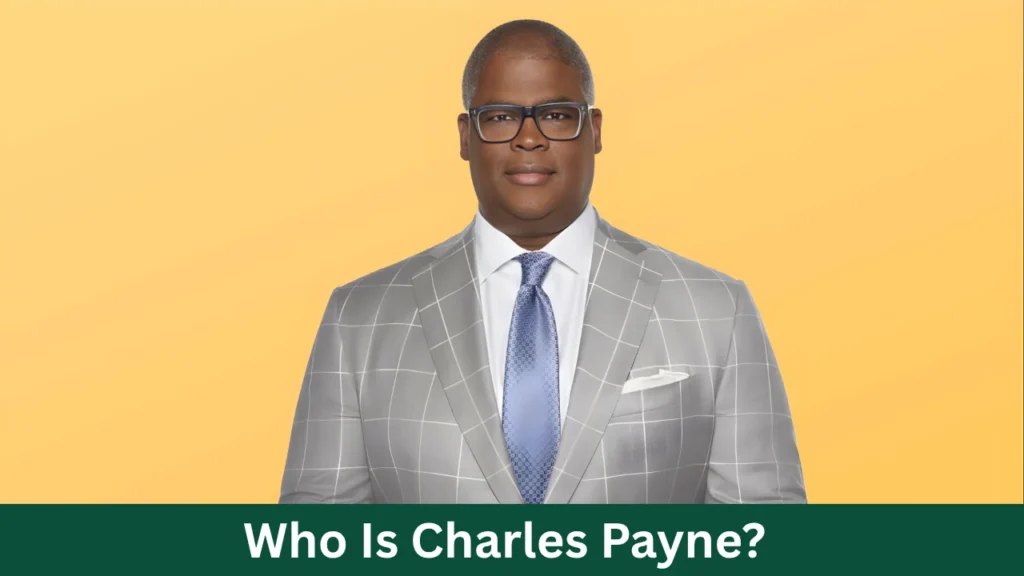 Who Is Charles Payne?