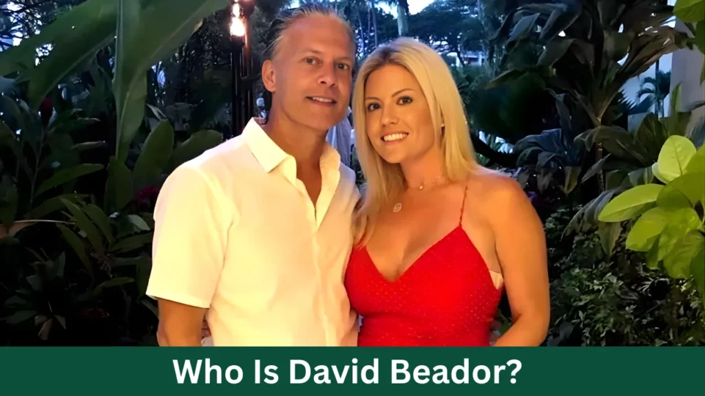Who Is David Beador?