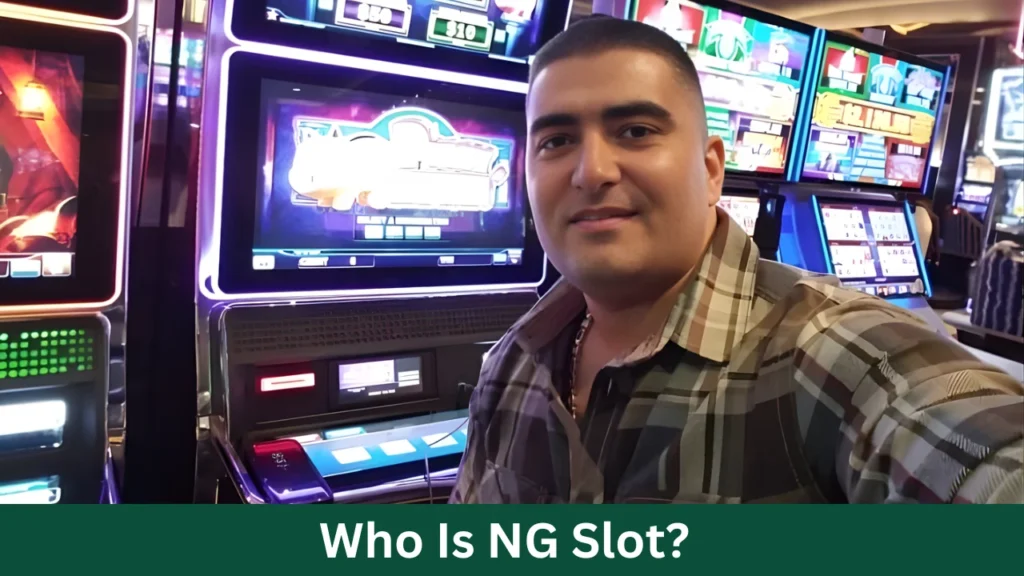 Who Is NG Slot?