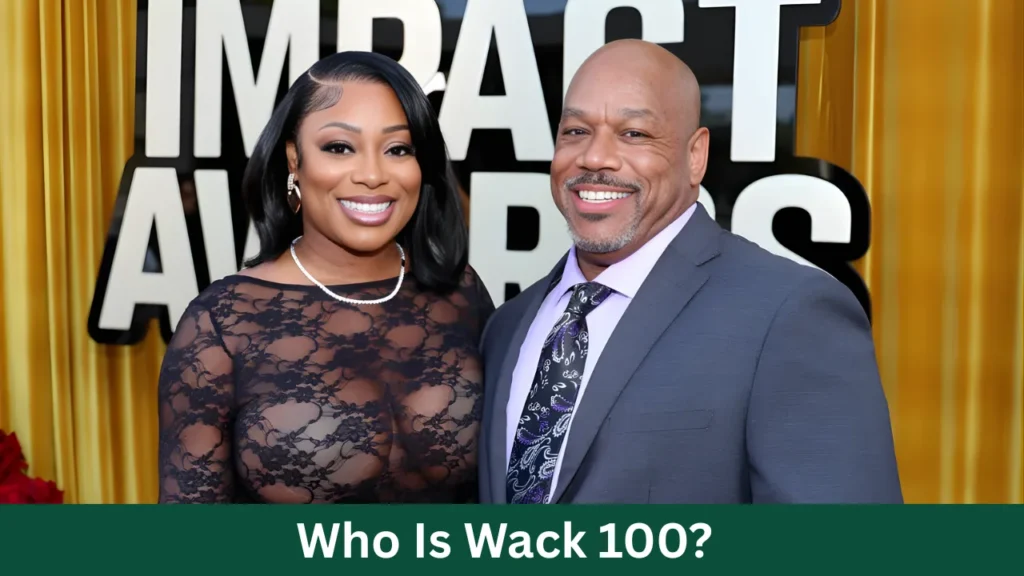 Who Is Wack 100?
