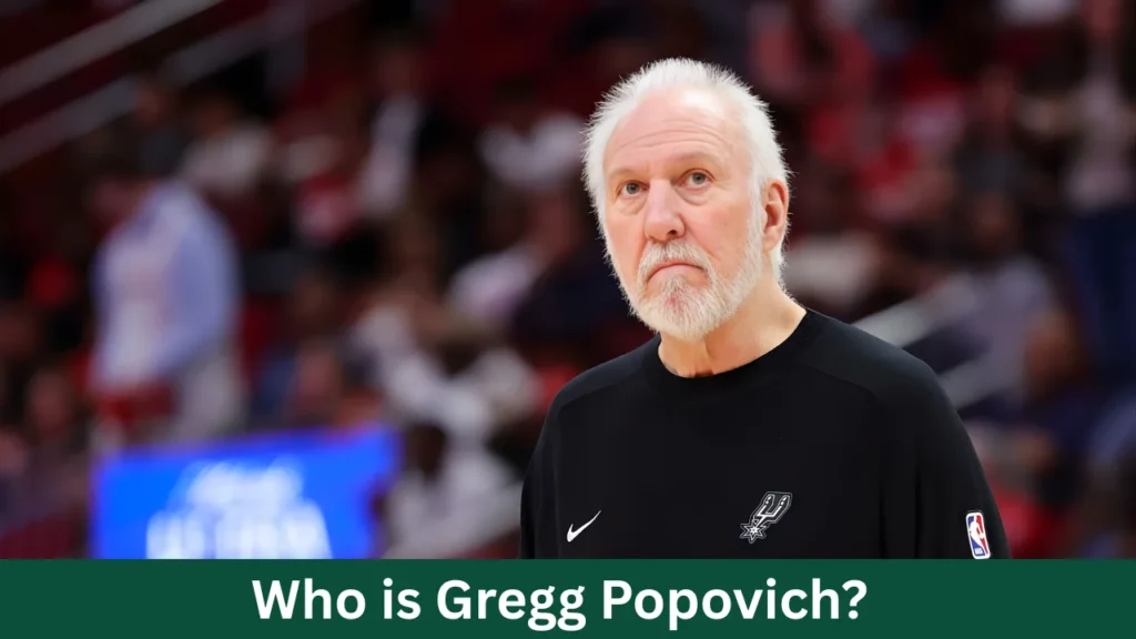 Who is Gregg Popovich?