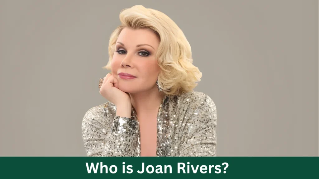 Who is Joan Rivers?