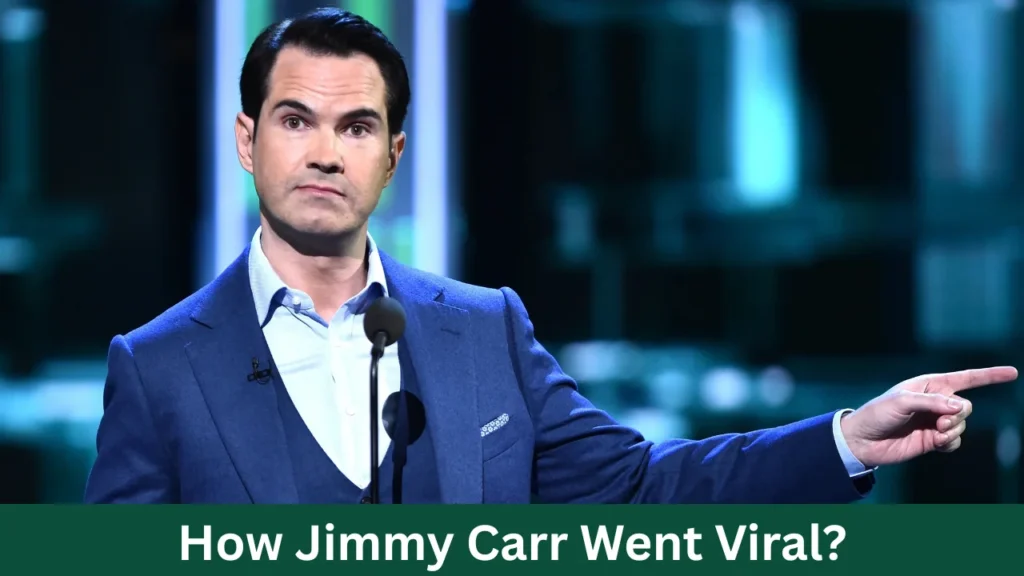 How Jimmy Carr Went Viral?