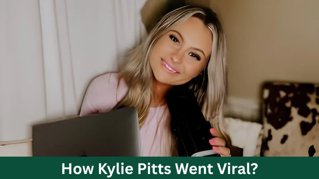 How Kylie Pitts Went Viral?