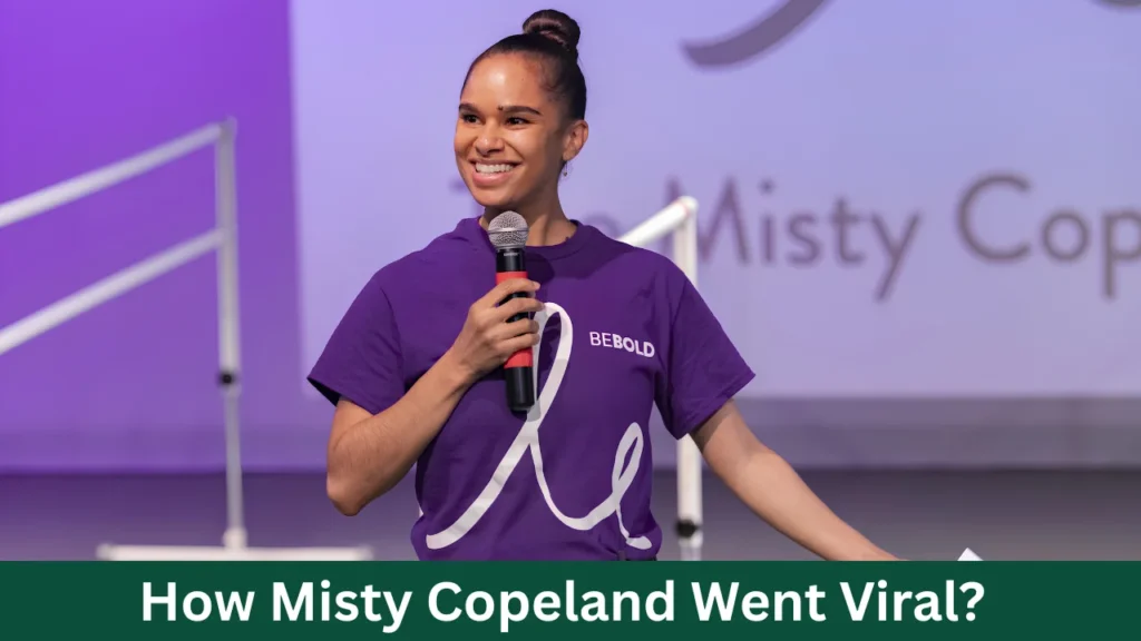 How Misty Copeland Went Viral?