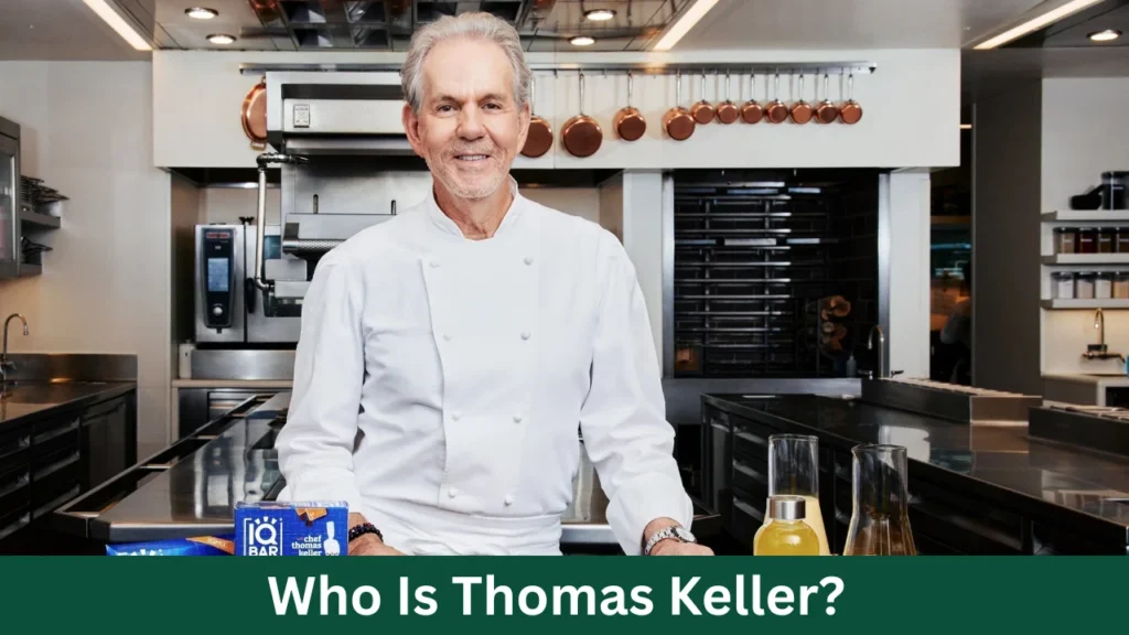 Who Is Thomas Keller?