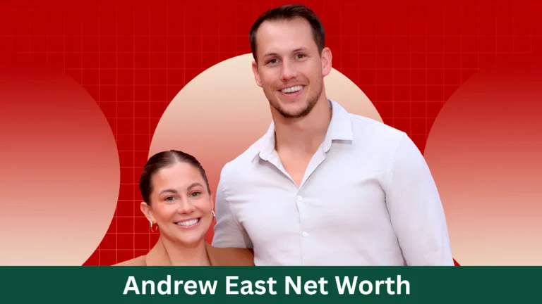Andrew East Net Worth
