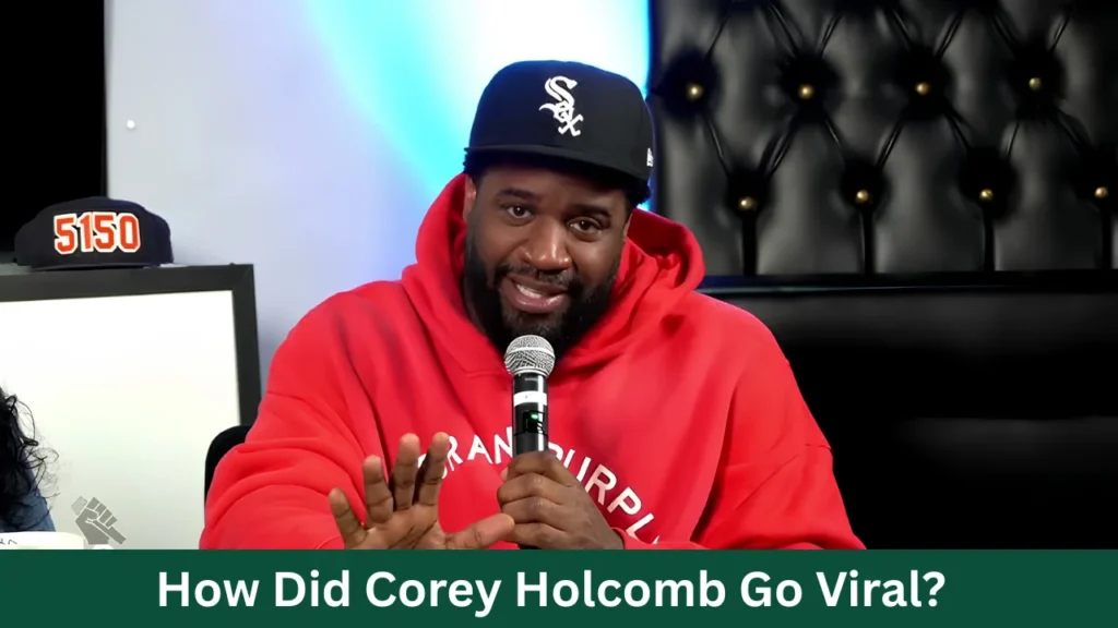 How Did Corey Holcomb Go Viral?