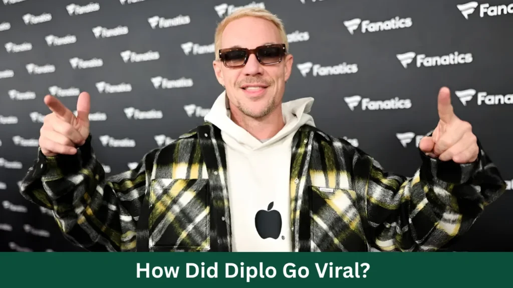 How Did Diplo Go Viral?