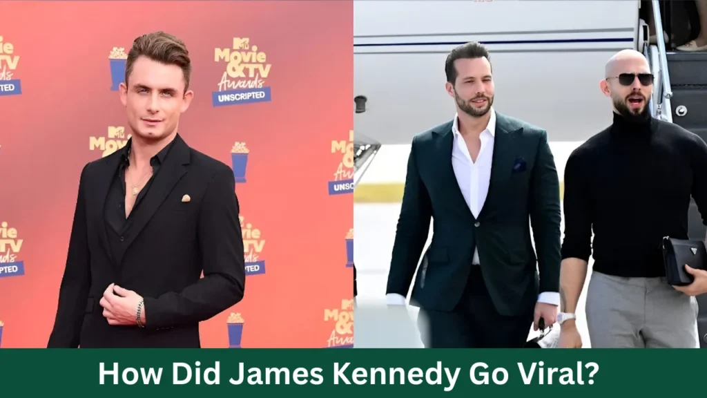 How Did James Kennedy Go Viral?