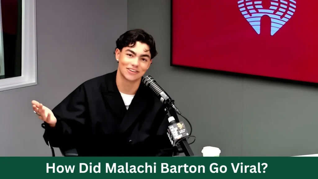 How Did Malachi Barton Go Viral?